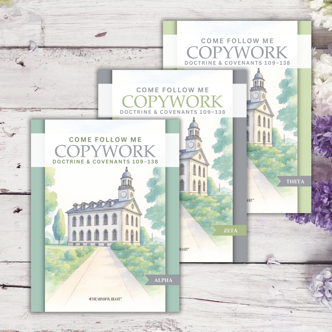 Come Follow Me Copywork Activity Book: Doctrine & Covenants 109-138 + Articles of Faith