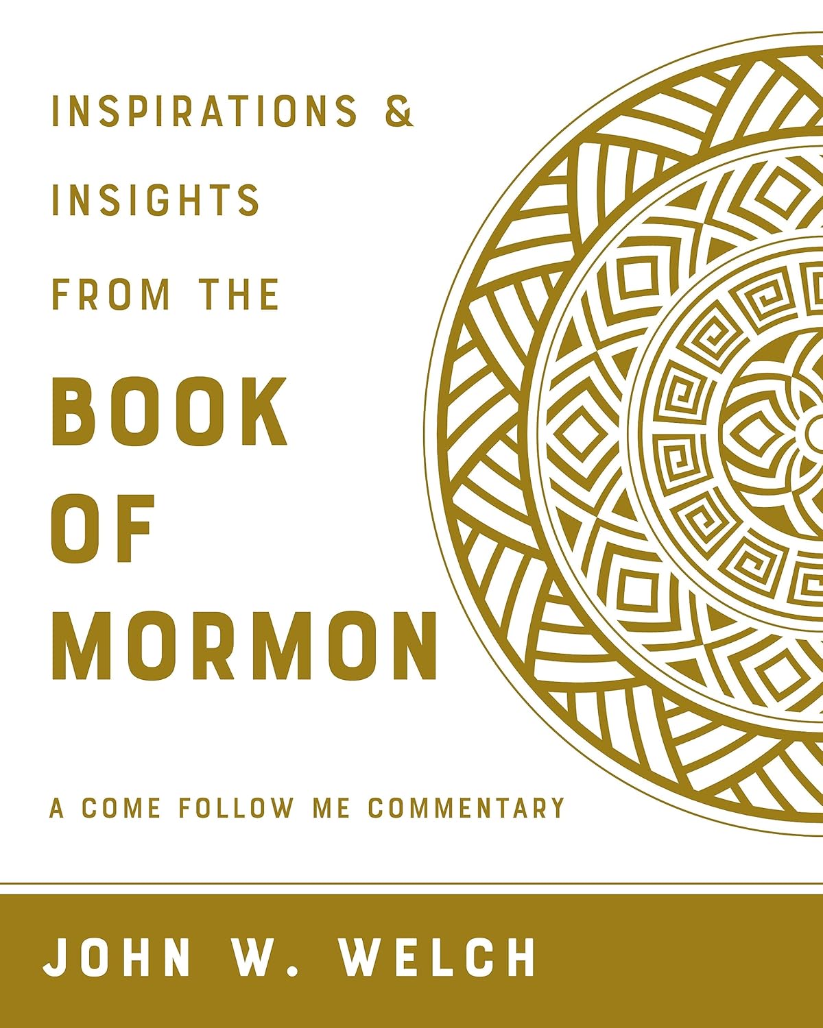 Inspirations and Insight From the Book of Mormon