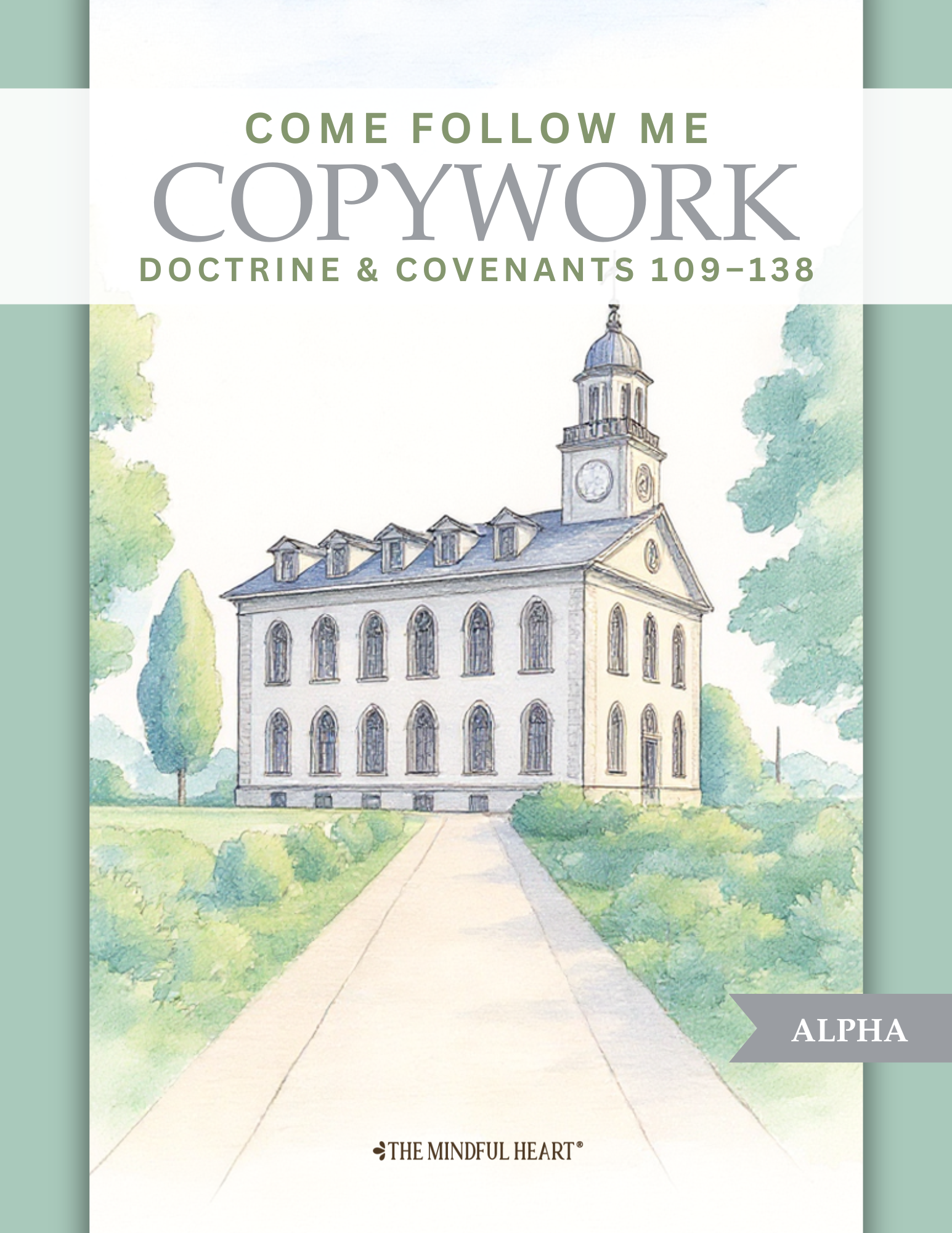 D&C 109-138 Alpha Level Come Follow Me Copywork