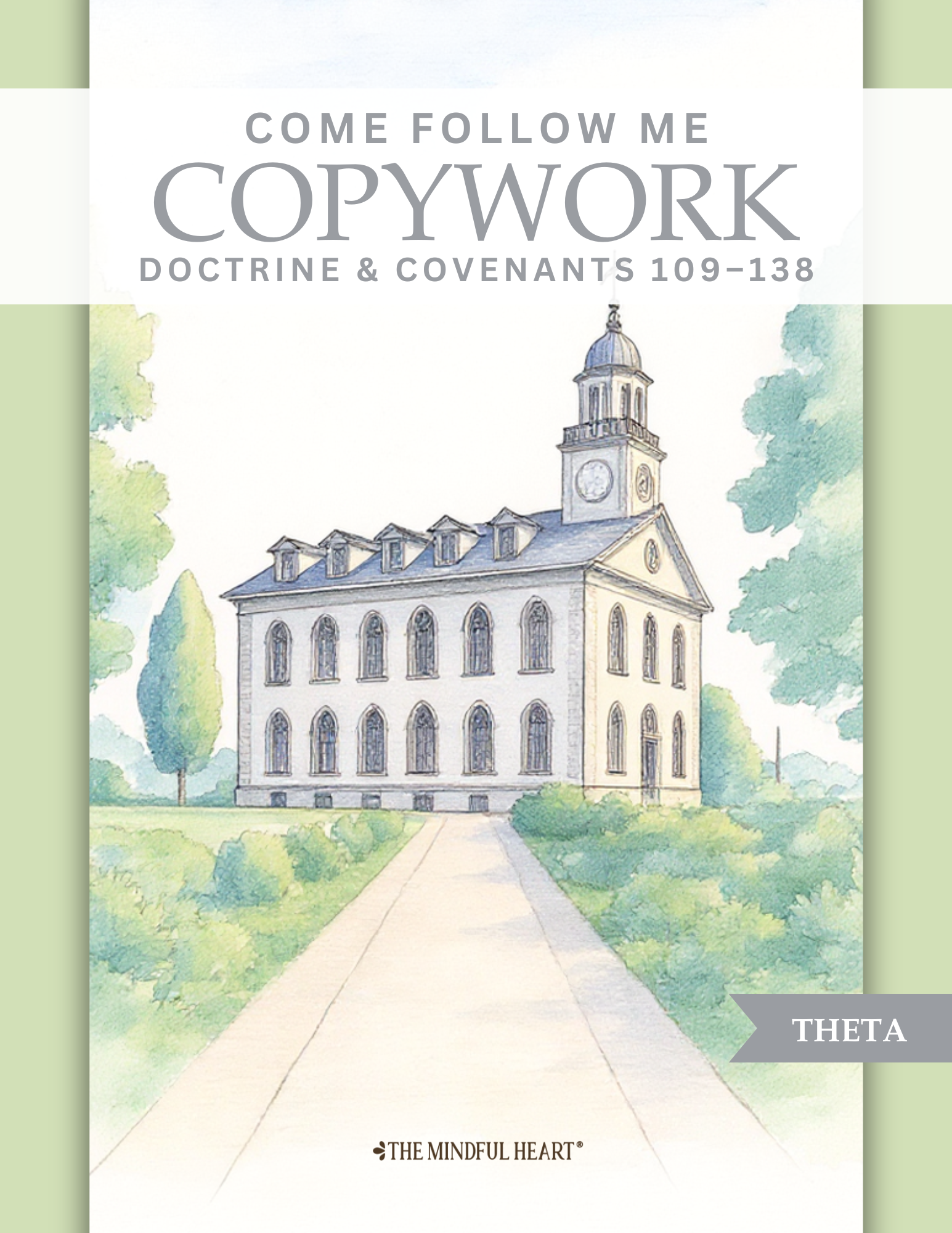 D&C 109-138 Theta Level Come Follow Me Copywork