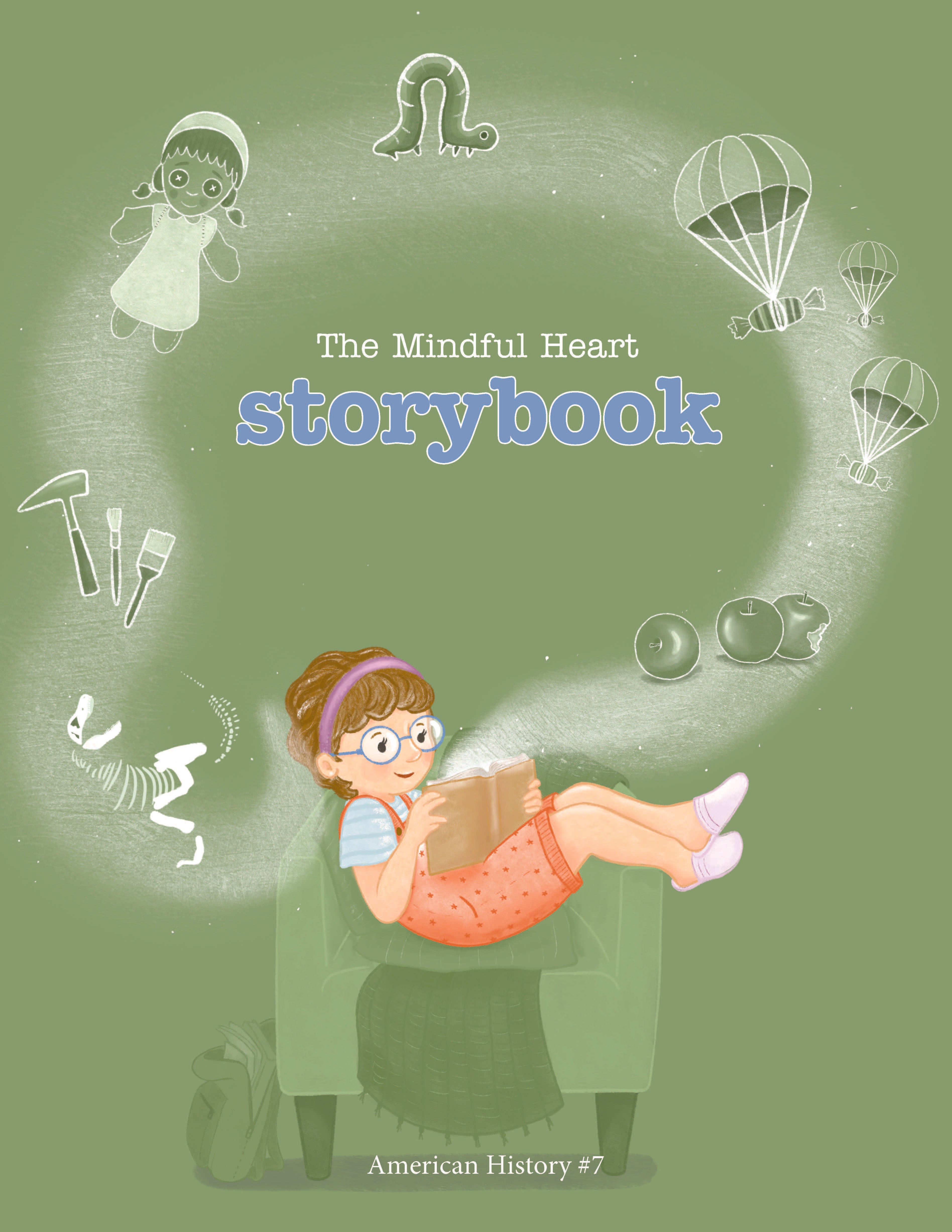 The Mindful Heart Storybook: American History Collection 7