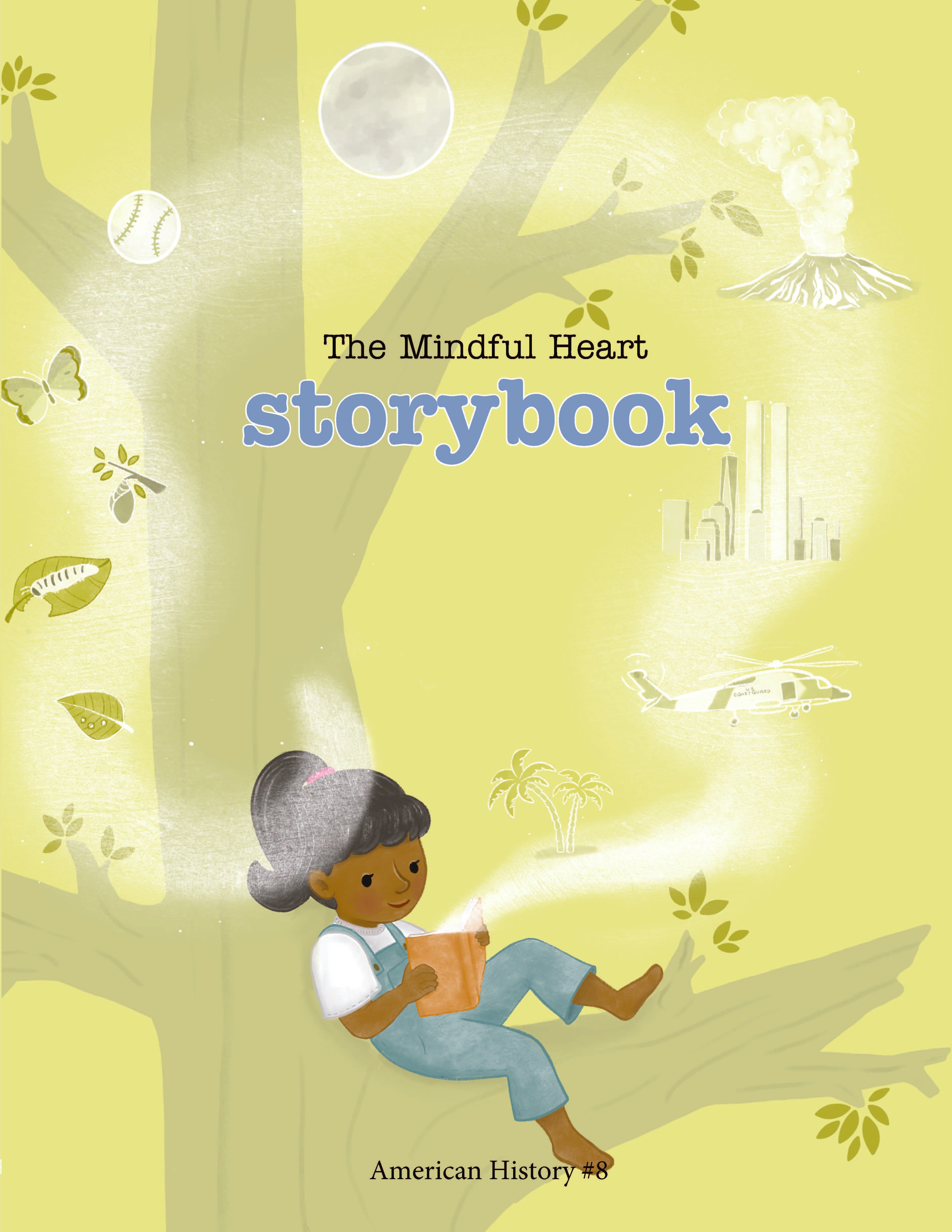 The Mindful Heart Storybook: American History Collection 8