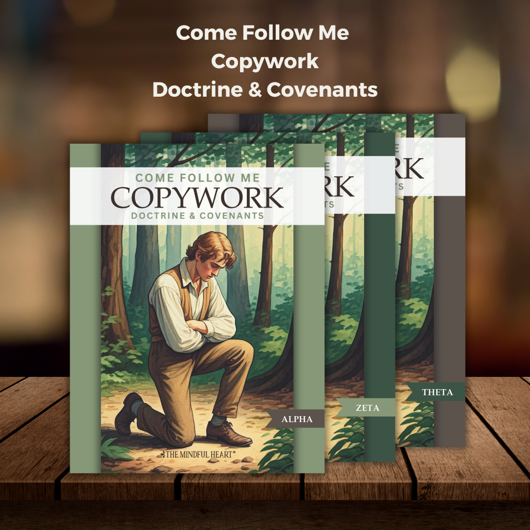 Come Follow Me Copywork Doctrine & Covenants—PDF ONLY