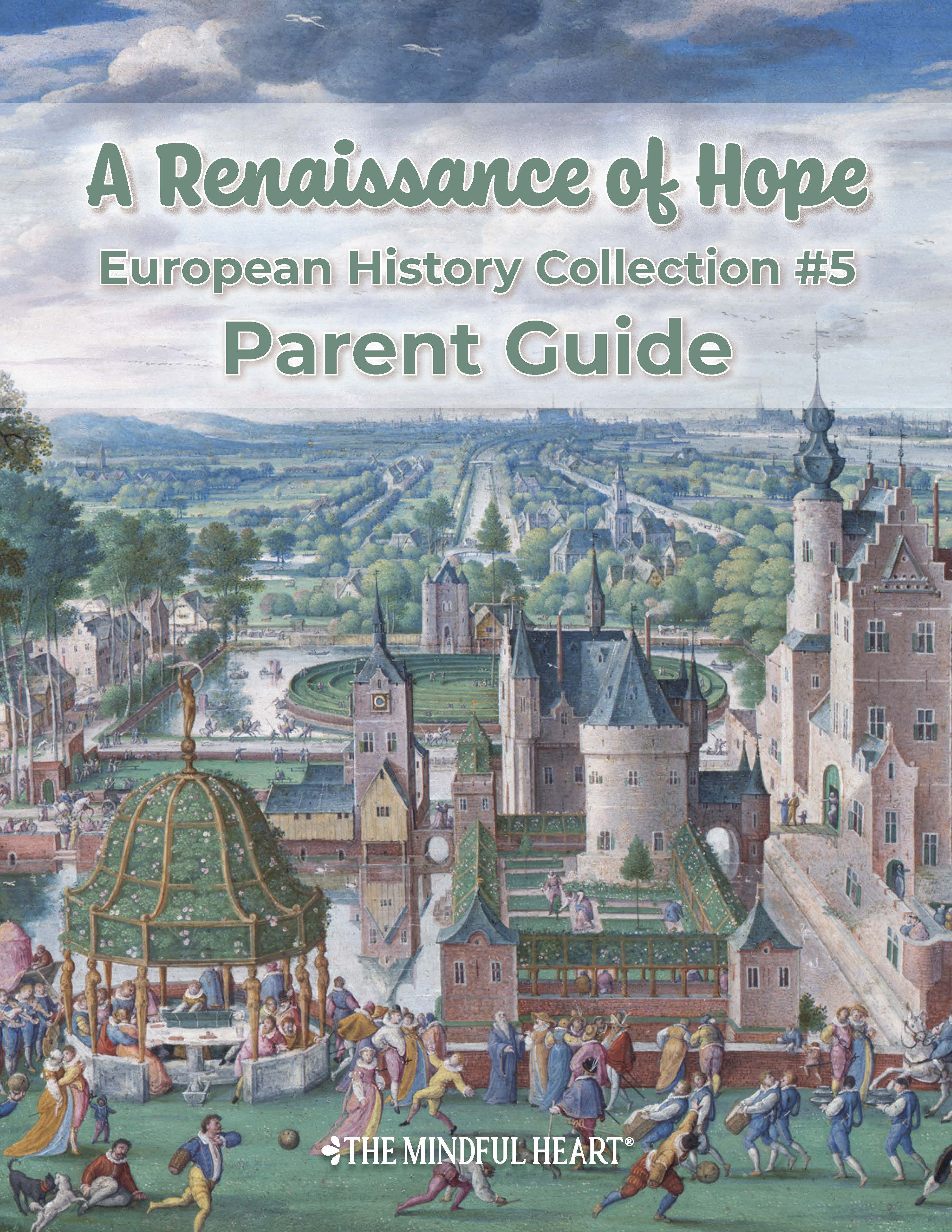 Parent Guide: A Renaissance of Hope Physical Product + Interactive File Access (EUC5)