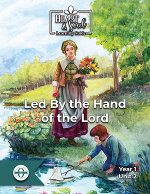 Theta Heart & Soul Learning Guide: Led By the Hand of the Lord (AH Collection 2)