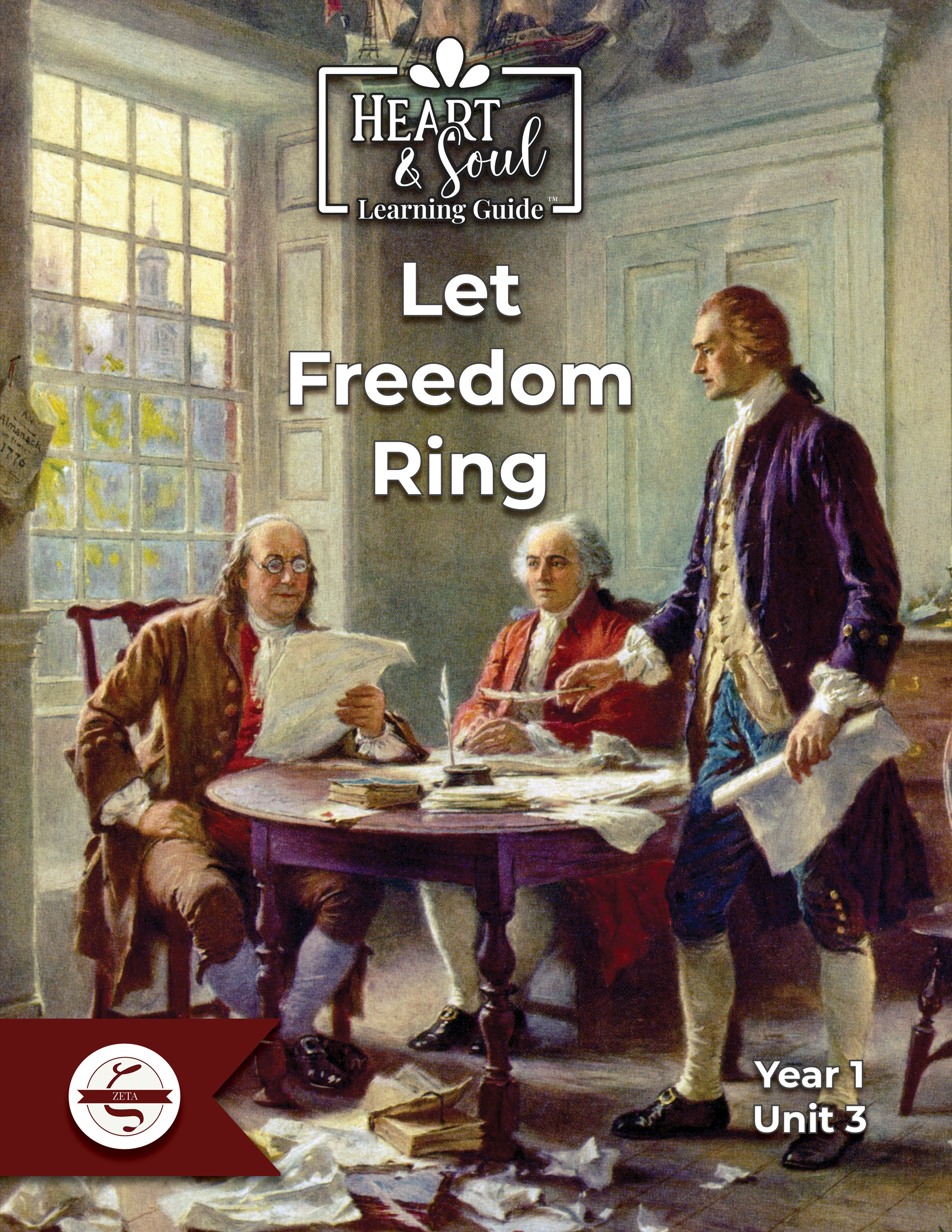 Zeta Learning Guide: Let Freedom Ring (AH Collection 3)