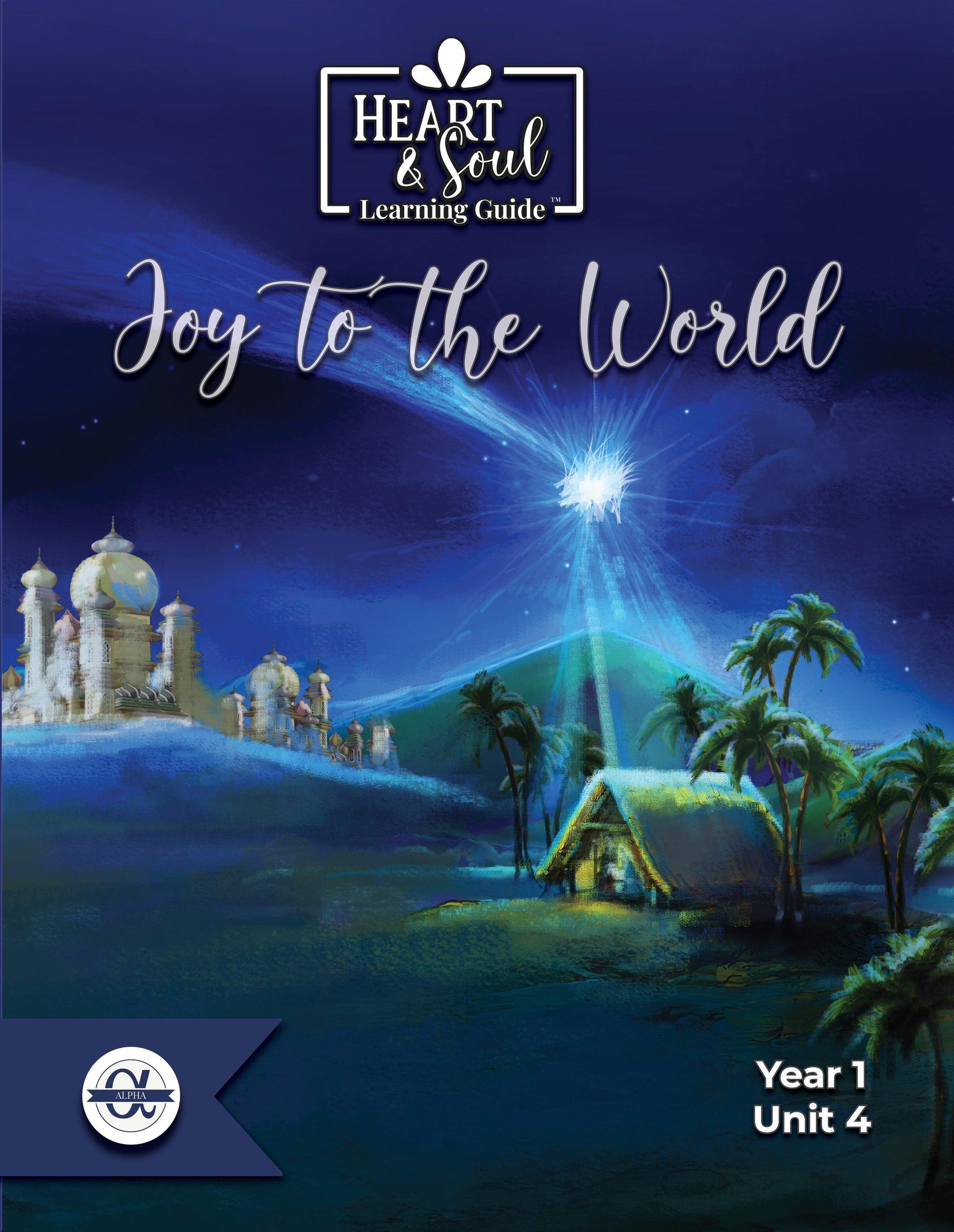 Sigma/Omega Learning Guide: Joy to the World (AHC4)